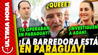 🚨LA BARREDORA YA TIENE SUCURSAL EN PARAGUAY, ASÌ LO REVELÒ EL FISCAL, ADÀN SE DECLARA INOCENTE