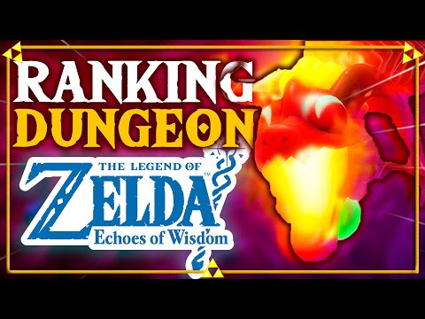 TIER LIST MAZMORRAS DE ZELDA ECHOES OF WISDOM - Ranking de la mejor a la peor