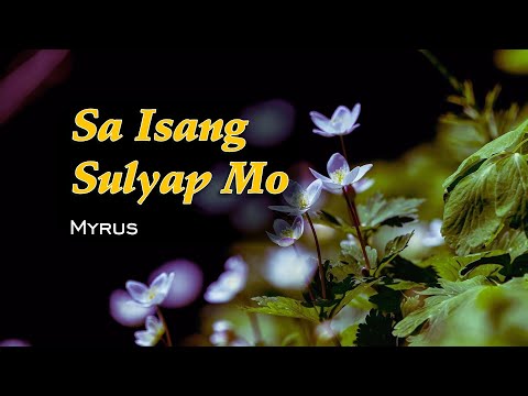 Sa Isang Sulyap Mo – KARAOKE VERSION – as popularized by Myrus