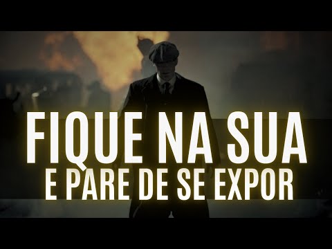 FIQUE NA SUA e PARE DE SE EXPOR | 5 técnicas para se manter discreto