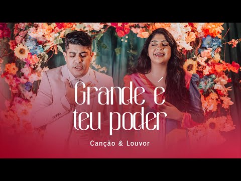 Canção e Louvor - Grande é Teu poder (Vídeo Oficial) | Estações