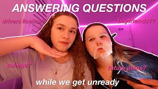 Get unready with us + Q&A *juicy*