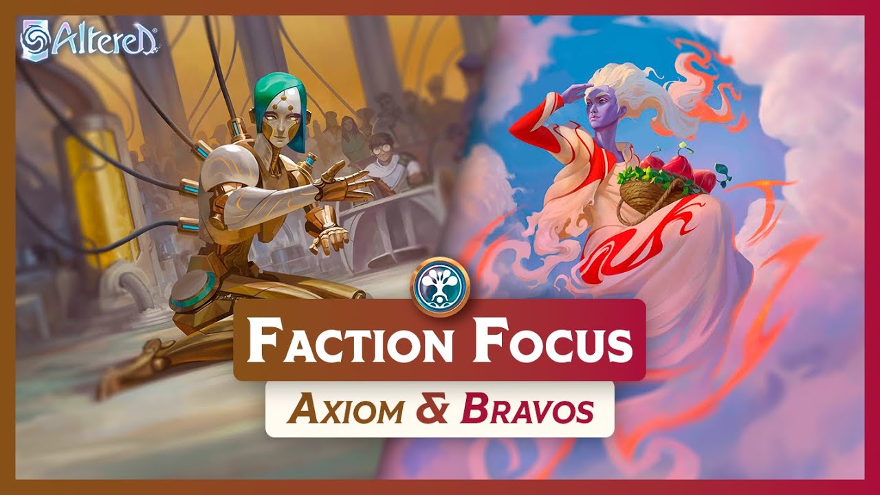👀 | FOCUS sur les faction AXIOM et BRAVOS — Altered TCG