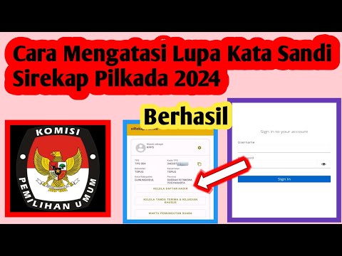 Cara Mengatasi Lupa Kata Sandi Sirekap Pilkada 2024 | Cara Atasi Lupa Password Sirekap 2024