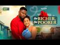 FOR RICHER, FOR POORER - MAURICE SAM, SOPHIE ALAKIJA, MAUREEN IHUA, Latest 2026 Nigerian Movie