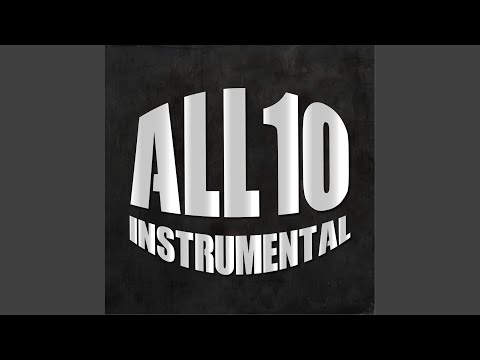 All 10 (Instrumental)