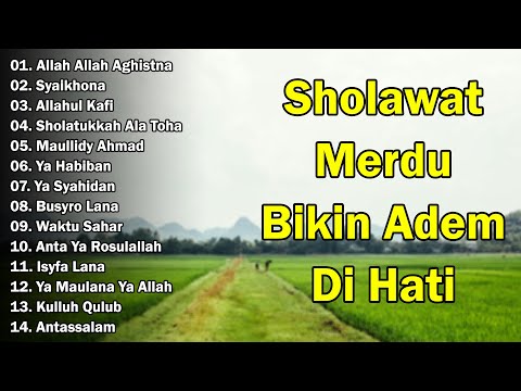 Sholawat Merdu Bikin Adem Di Hati - Allah Allah Aghistna, Syaikhona, Allahul Kafi