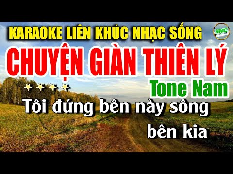 Karaoke Liên Khúc Trữ Tình Tone Nam Dễ Hát | Tuyển Chọn Nhạc Xưa Bolero – CHUYỆN GIÀN THIÊN LÝ