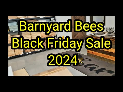 Barnyard Bees Black Friday Sale 2024