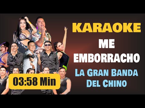 Karaoke | ME EMBORRACHO – La Gran Banda Del Chino