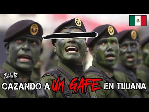 Cazando A Un GAFE En Tijuana // Relato Bélico // Carmochepe