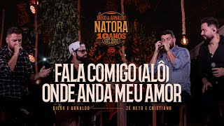 Diego e Arnaldo part.  @zncoficial  - Fala Comigo (Alô) / Onde Anda Meu Amor (NATORA 10 ANOS)