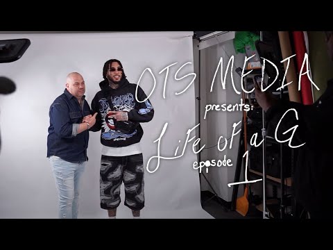 OTS MEDIA PRESENTS: Life Of A G - Episode 1