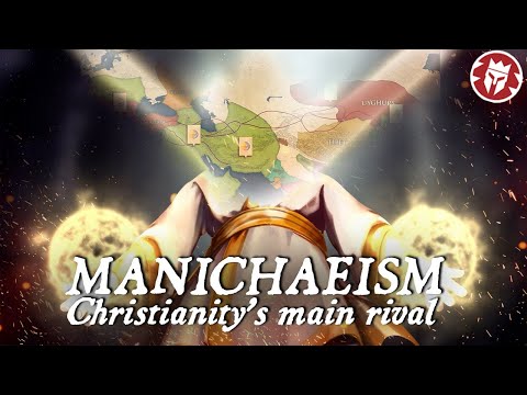 Manichaeism - Christianity's Eastern Rival DOCUMENTARY