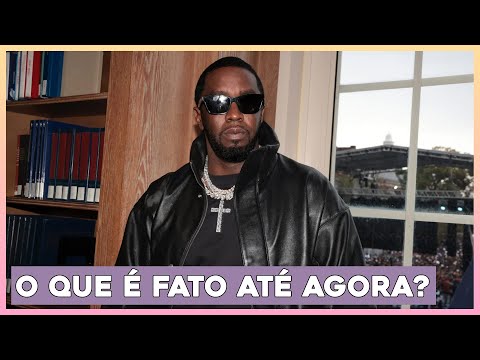 Caso Diddy: A linha do tempo de denúncias (atualizada)