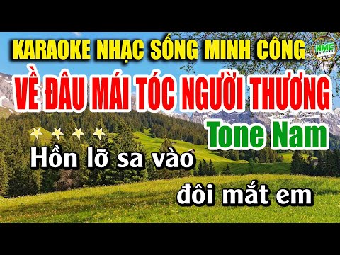 Karaoke Nhạc Trữ Tình Tone Nam Dễ Hát | Nhạc Vàng BOLERO Tuyển Chọn – VỀ ĐÂU MÁI TÓC NGƯỜI THƯƠNG