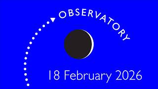 Observatory 18 February 2026