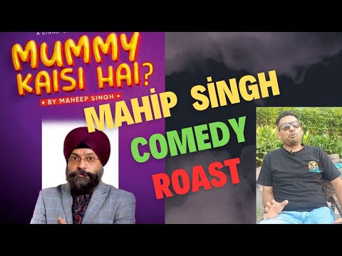 Mummy kaisi hai @ComedianMaheepSingh  Roast #roast #comedy #funny