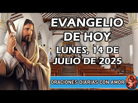 Evangelio de hoy Lunes, 14 de Julio de 2025 - No piensen que he venido a traer paz a la tierra