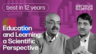 How Do We Learn? — Serious Science