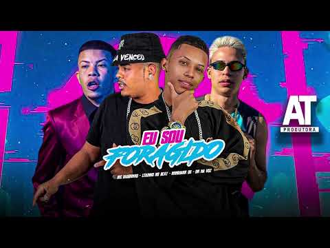 EU SOU FORAGIDO - Minimarr DS, DN na Voz, Mc Magrinho, Lekinho no Beat