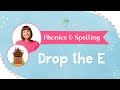 Silent E and Suffix Rules