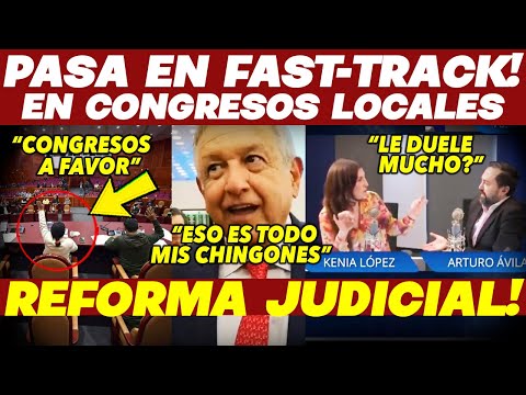 MADRUGAZO VS PRIAN! CONGRESOS LOCALES ¡APRUEBAN REFORMA! HUMILLADA EN FAST-TRACK! NO PUEDEN FRENARLO