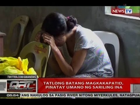 Tatlong Batang Magkakapatid Pinatay Umano Ng Sariling Ina Videos