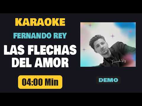 Karaoke ¦ LAS FLECHAS DEL AMOR – Fernando Rey [Pista+Letra]