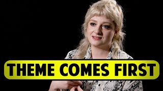 Why Theme Matters More Than Characters Or Plot - Sophia Cacciola