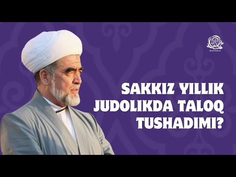 Sakkiz yillik judolikda taloq tushadimi?