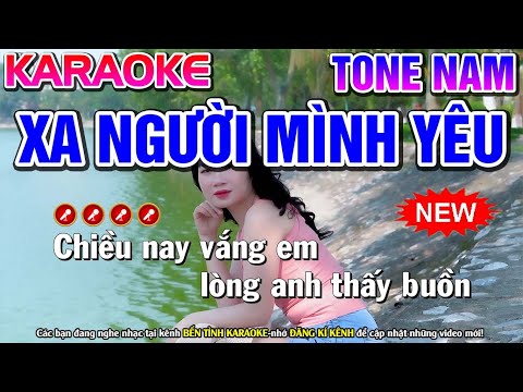 Xa Người Mình Yêu Karaoke Nhạc Sống Tone Nam ( Phối Hay) | Bến Tình Karaoke