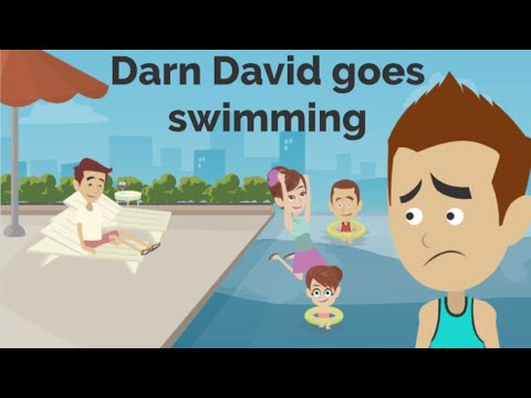 Darn David Goes Swimming - learning to swim safely - Darn David