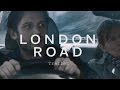 Trailer 1 do filme London Road