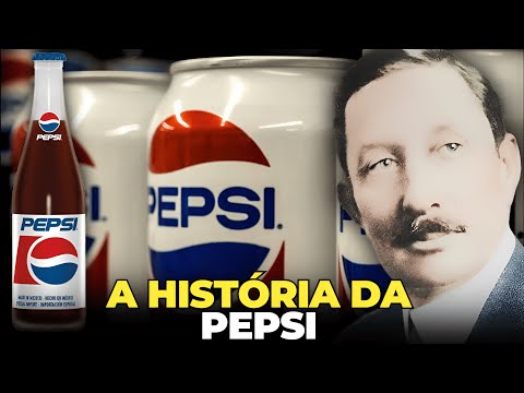 A HISTÓRIA DA PEPSI