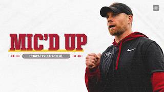 Mic'd Up: Offensive Coordinator Tyler Roehl