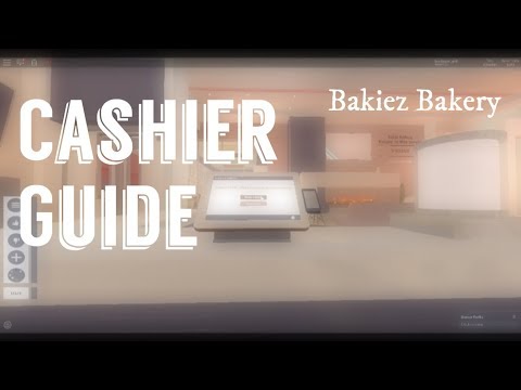 Roblox Bakiez Bakery Cashier Training Guide 07 2021 - roblox bakiez training times