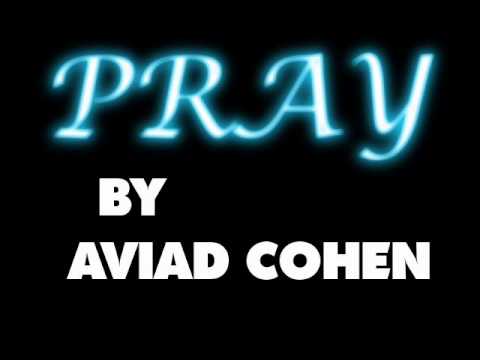 Pray de Aviad Cohen Letra y Video