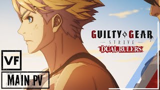 『VF GUILTY GEAR STRIVE: DUAL RULERS』Trailer Principal【NON OFFICIEL】