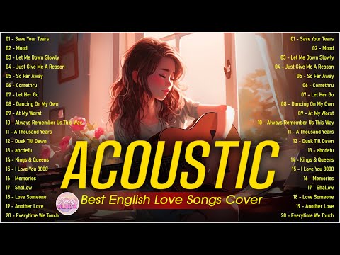 Trending Acoustic Love Songs Cover Playlist 2025 ❤️ Soft Acoustic Cover Of Popular Love Songs