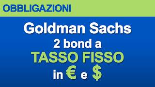 Goldman Sachs firma due bond in euro e dollari USA