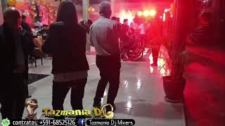 Evento Bautizo -- un pequeño Resumen -audio ambiente---(( Tazmania Dj Mixers ))----