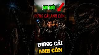 MV - Đừng Cãi Anh Côn Nhạc Kích Ỉa 😂#xh