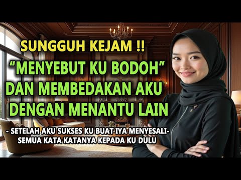 KISAH IBU MERTUA MENYEBUT KU WANITA B0D0H KU BUAT IYA MENARIK KATA KATANYA #novelromantis #drama