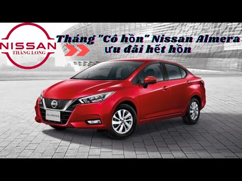 [Hot] Nissan Almera ưu đãi 100% thuế trước bạ, nhận xe ngay chỉ từ 100tr