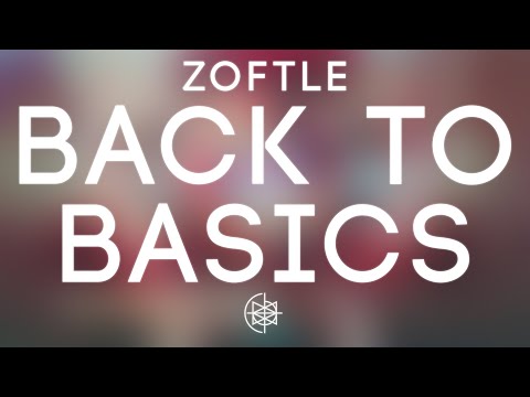 Zoftle - Back To Basics