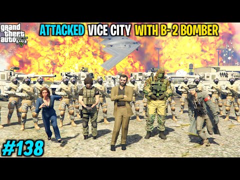 MICHAEL ARMY ATTACKED VICE CITY MILITRY BASE  WITH B 2 BOMBER| GTA V GAMEPLAY #138
