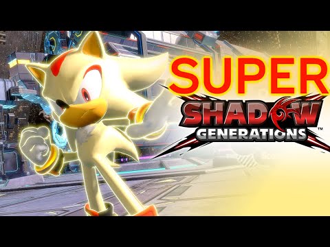 Super Shadow Generations ✨ Shadow Generations Mods Gameplay