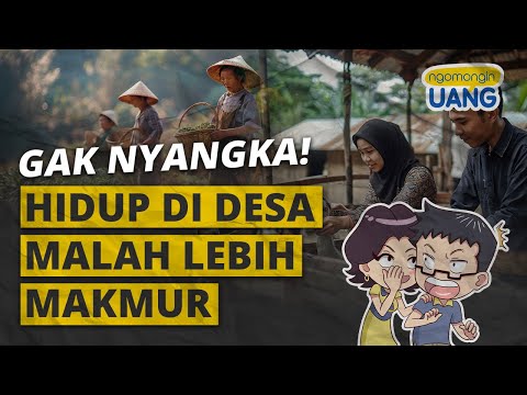 Hidup Di Desa Bisa Jadi Lebih Makmur dan Sejahtera