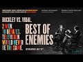 Trailer 1 do filme Best of Enemies